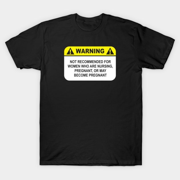 Warning! T-Shirt by childfreeshirts